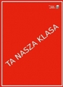 TA NASZA KLASA